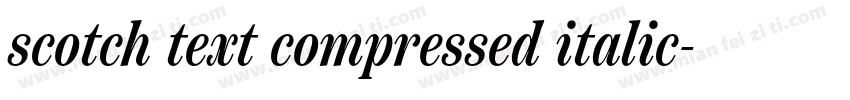 scotch text compressed italic字体转换